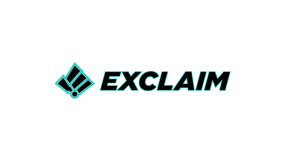 Only at Exclaim